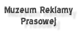 Muzeum Reklamy Prasowej